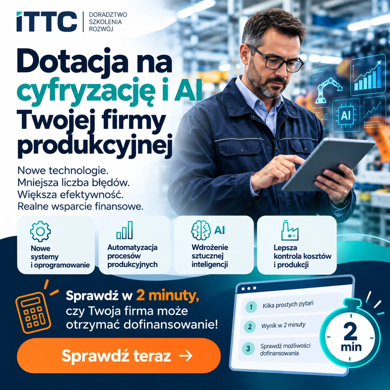 Dotacja na cyfryzację i AI Twojej firmy produkcyjnej — sprawdź w 2 minuty, czy Twoja firma może otrzymać dofinansowanie